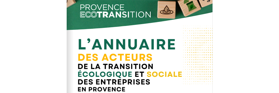 L'Annuaire des Acteurs de la Transition Écologique et Sociale des Entreprises en Vaucluse | Provence Ecotransition